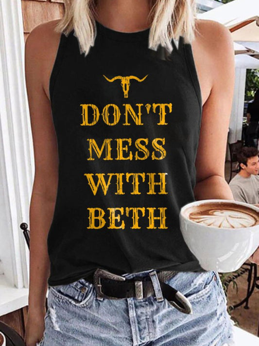 Don't Mess With Beth Print Crew Neck Tank Top