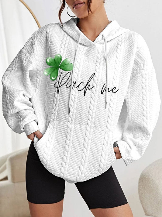 Women's St Patricks Day Pinch Me And I'll Punch You Print Cable Hooded Top