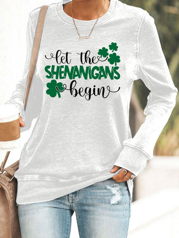 Women's St. Patrick's Day Let The Shenanigans Begin Printed Casual Sweatshirt